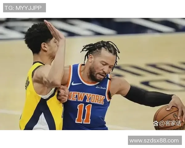 尼克斯黑马之谜布伦森与OG组合成联盟最高净效率双星